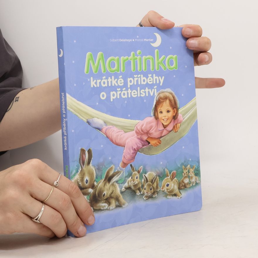 Gilbert Delahaye Martinka – krátké příběhy o přátelství