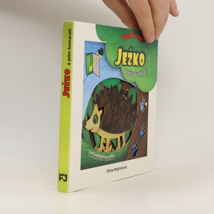 Elena Rabčanová Ježko a jeho kamaráti