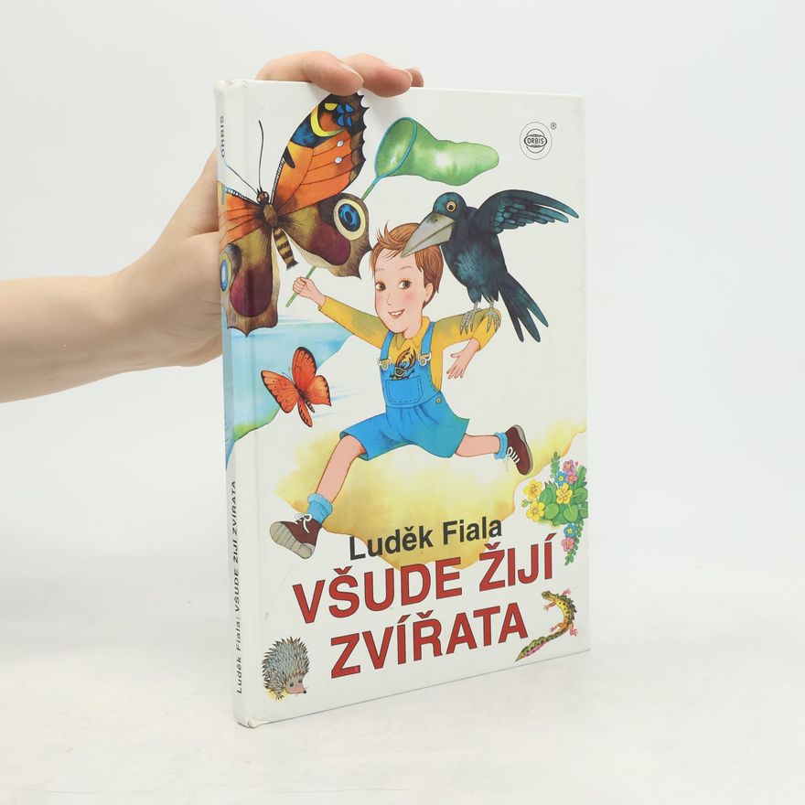 Luděk Fiala Všude žijí zvířata