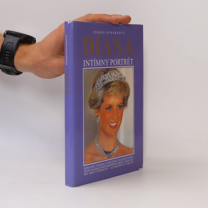 Ingrid Seward Diana. Intímny portrét