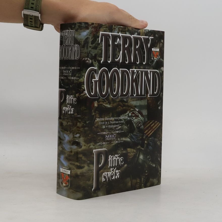 Terry Goodkind Pilíře světa
