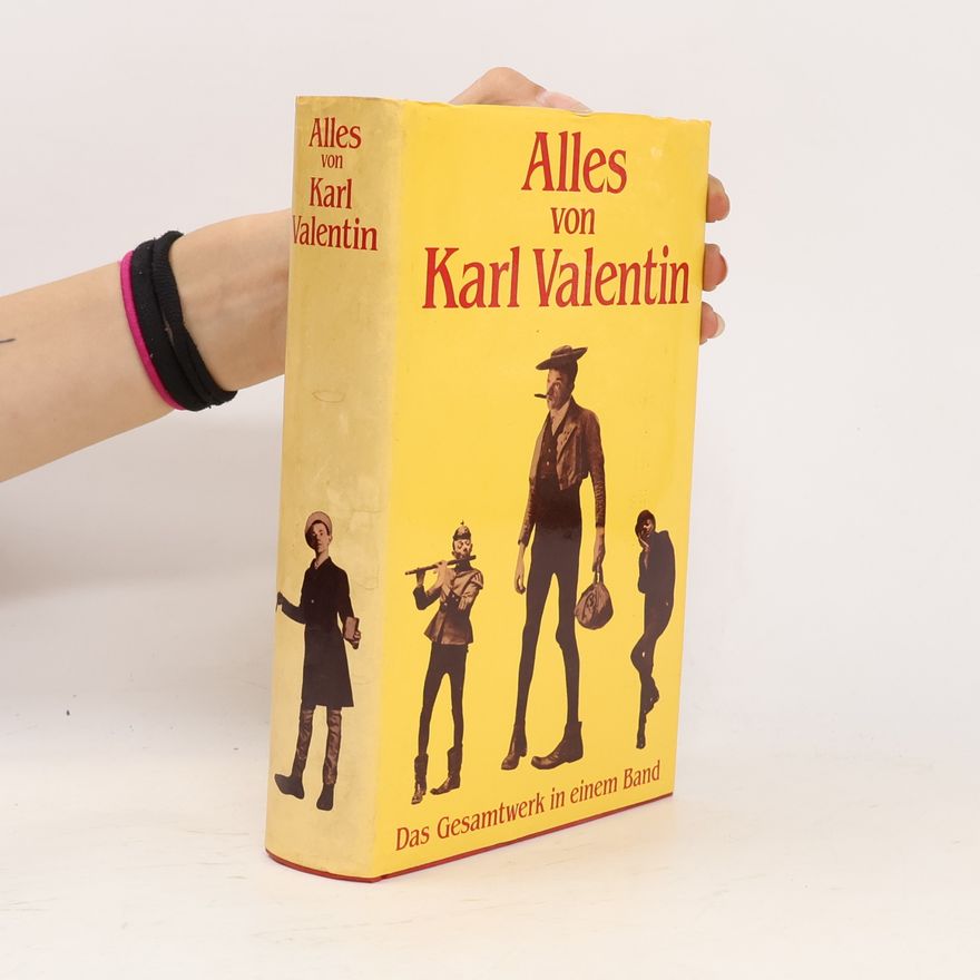 Karl Valentin Alles von Karl Valentin