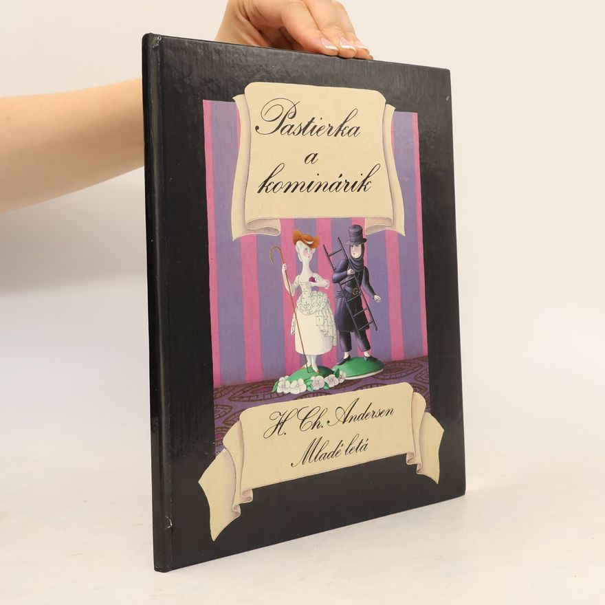 Hans Christian Andersen Pastierka a kominárik