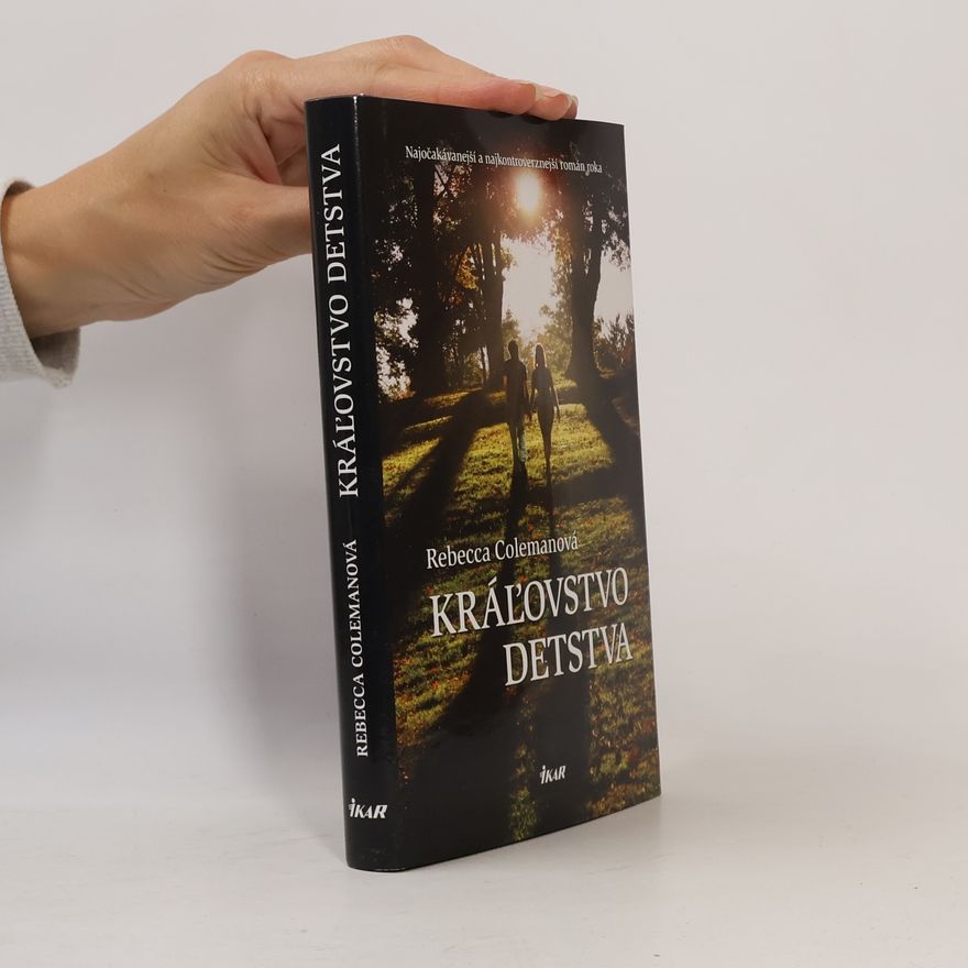 Rebecca Coleman Kráľovstvo detstva