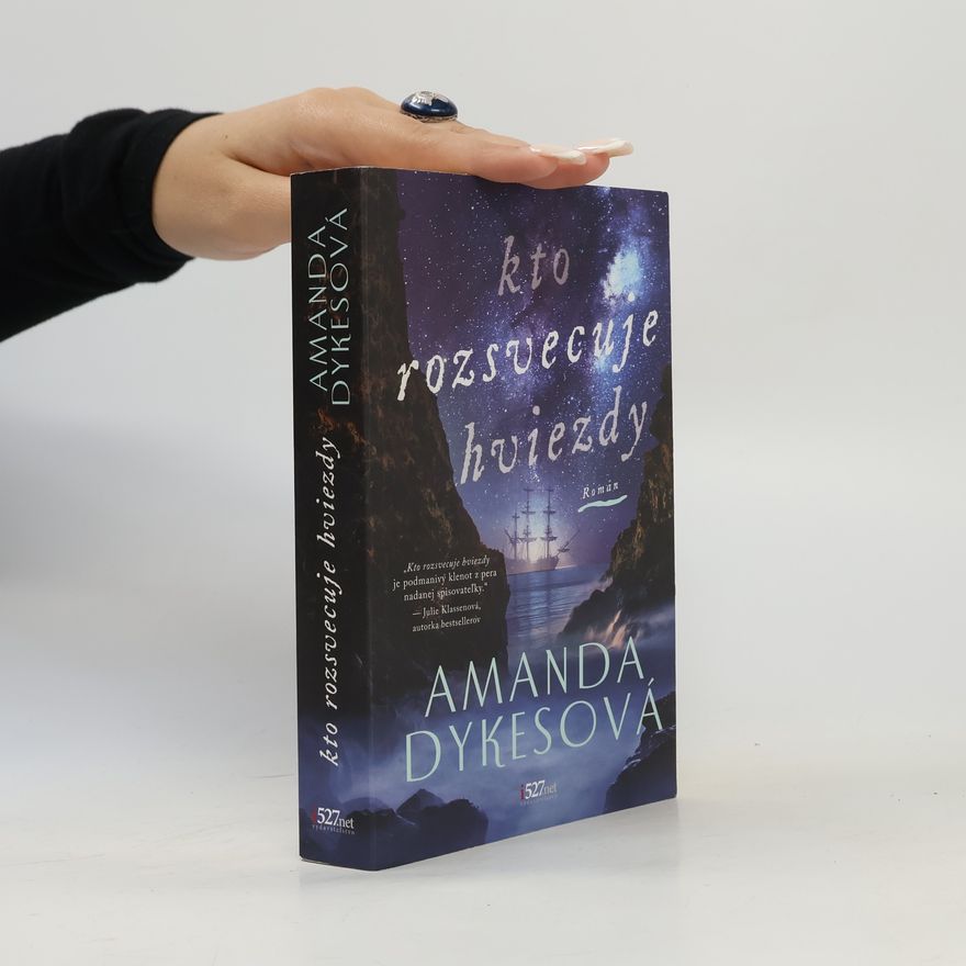Amanda Dykes Kto rozsvecuje hviezdy