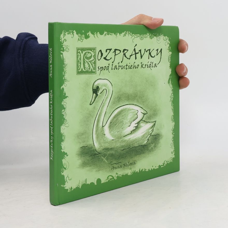 Anna Nečová Rozprávky spod labutieho krídla