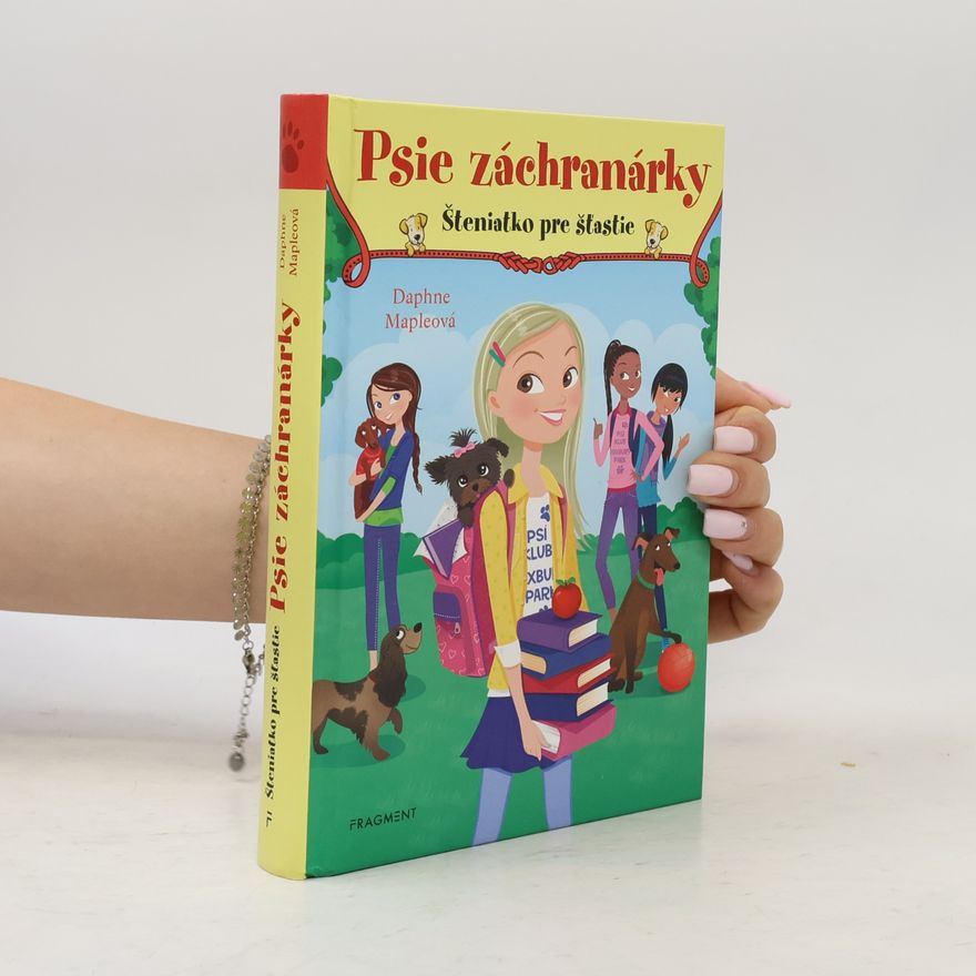Daphne Maple Psie záchranárky: Šteniatko pre šťastie
