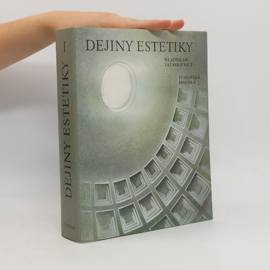 Władysław Tatarkiewicz Dejiny estetiky I