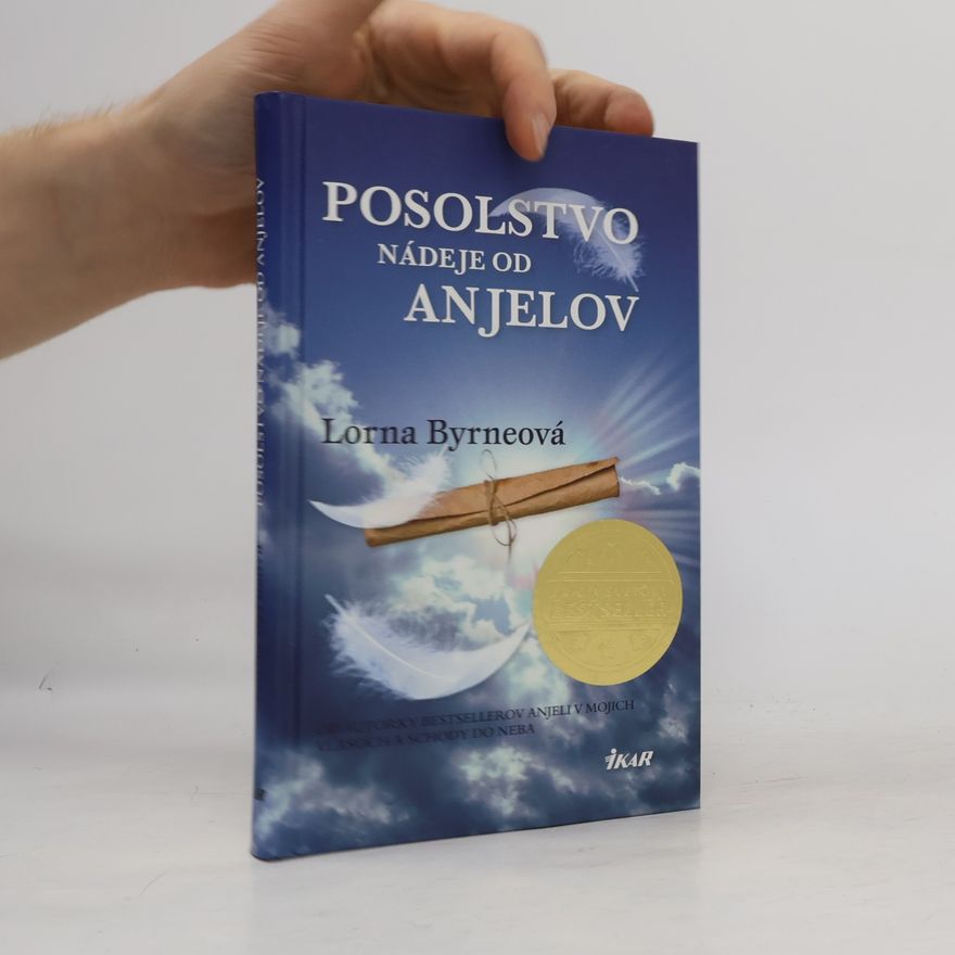 Lorna Byrne Posolstvo nádeje od anjelov