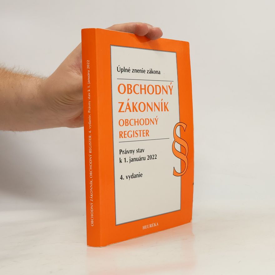 Heuréka Obchodný zákonník, Obchodný register. Úzz, 4. vyd. 1/2022