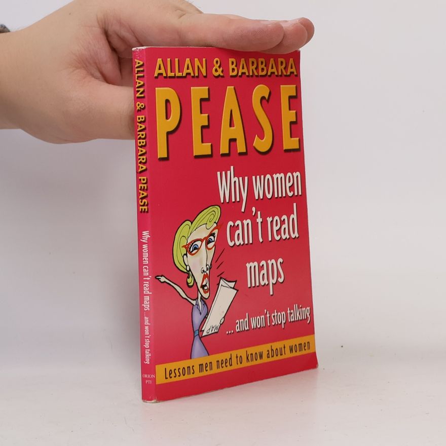 Barbara Pease Why Women Cant Read Maps... and won't stop talking