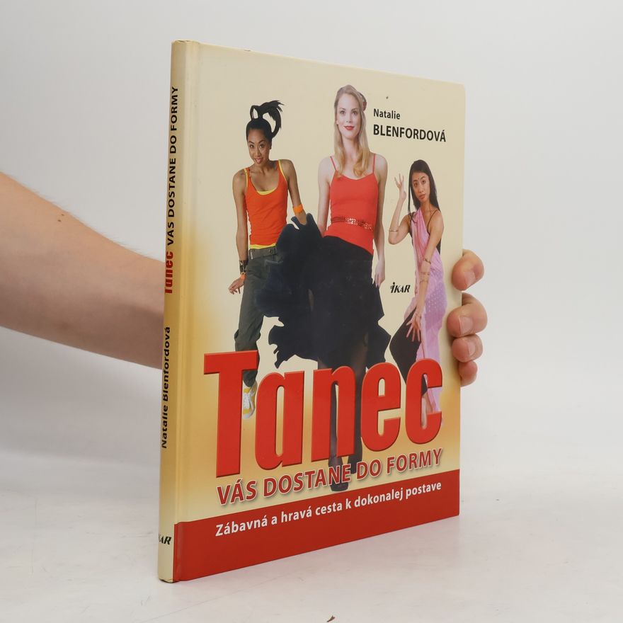 Natalie Blenford Tanec vás dostane do formy