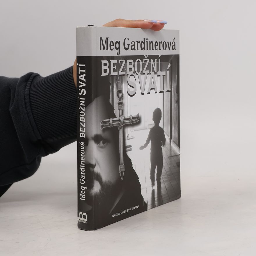 Meg Gardiner Bezbožní svatí