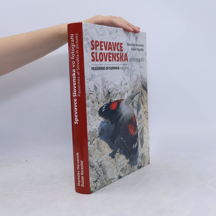 Dušan Kerestúr Spevavce Slovenska vo fotografii