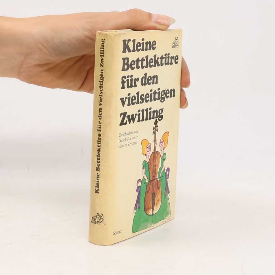 Various authors Kleine Bettlektüre für den vielseitigen Zwilling