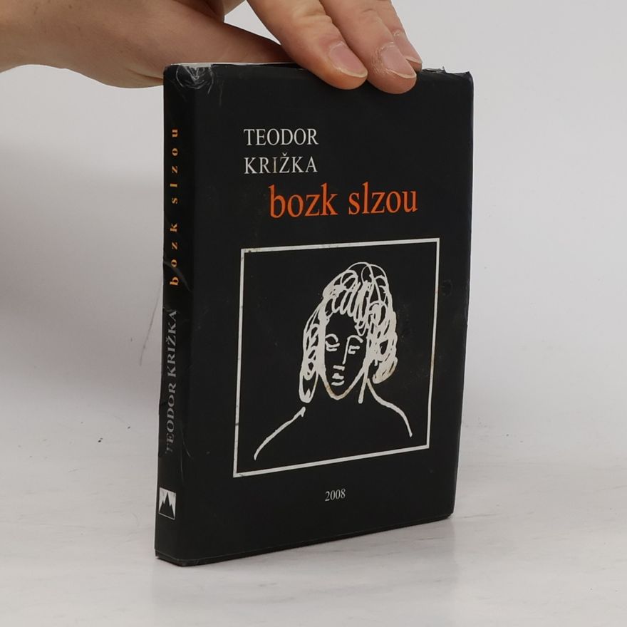 Teodor Križka Bozk slzou