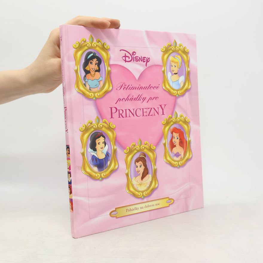 Walt Disney Pětiminutové pohádky pro princezny