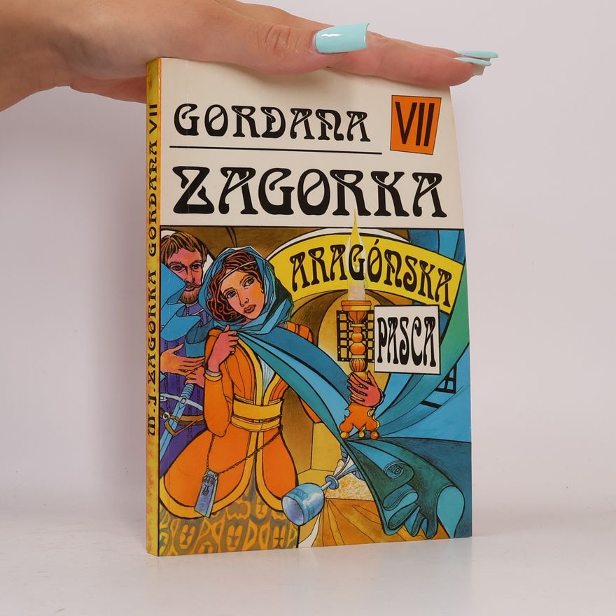 Marija Jurić Zagorka Gordana VII - Aragónska pasca