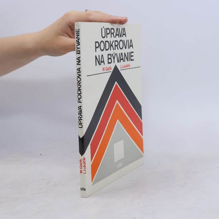 Ľubomír Lukáčik Úprava podkrovia na bývanie