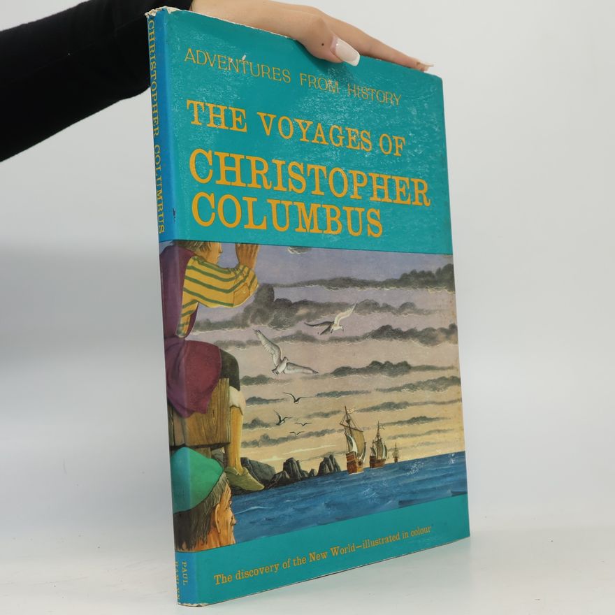 Paul Hamlyn The voyages of Christopher Columbus