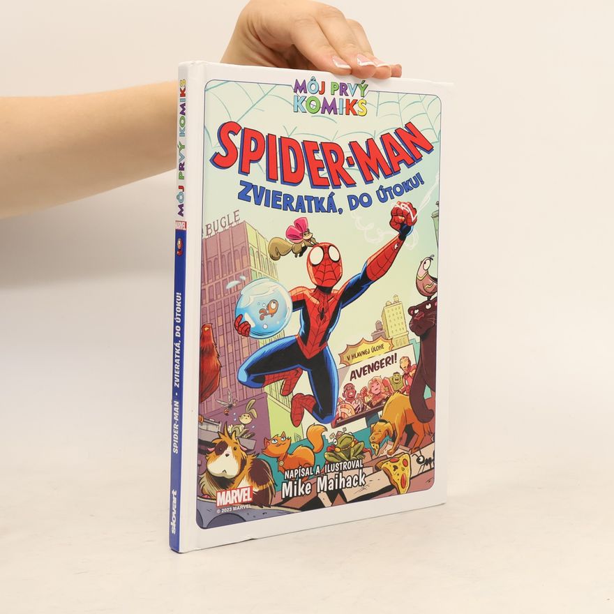 Mike Maihack Spider-Man: Zvieratká, do útoku!