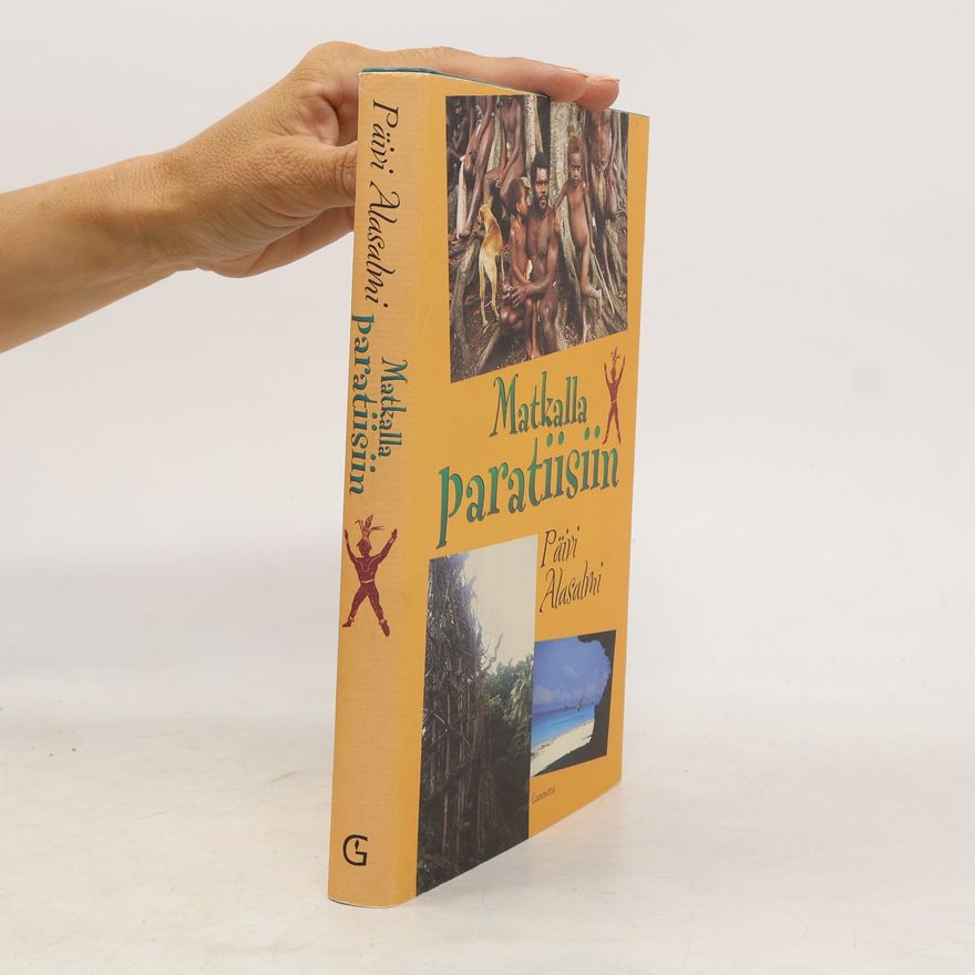 Päivi Alasalmi Matkalla paratiisiin