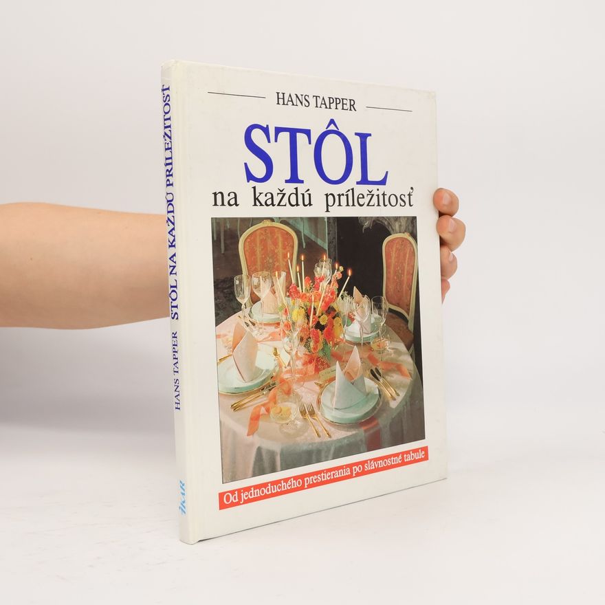 Hans Tapper Stôl na každú príležitosť