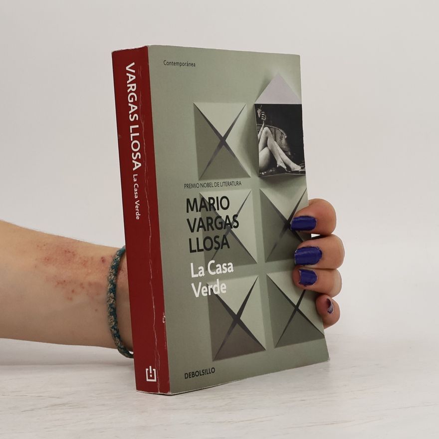 Mario Vargas Llosa Contemporánea: La Casa Verde