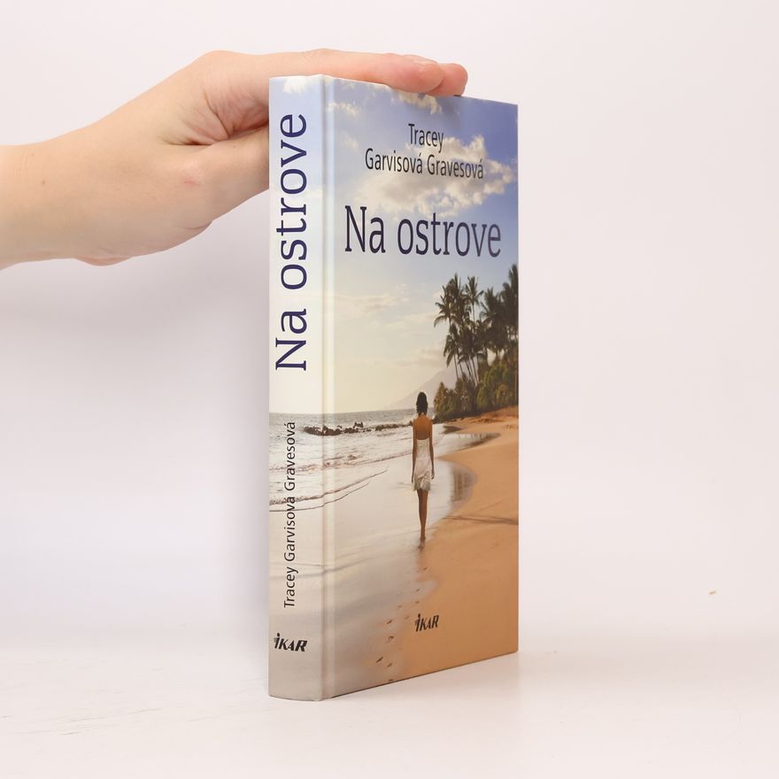 Tracey Garvis Graves Na ostrove