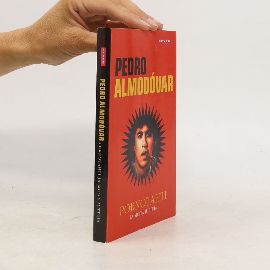 Pedro Almodóvar Pornotähti ja muita juttuja