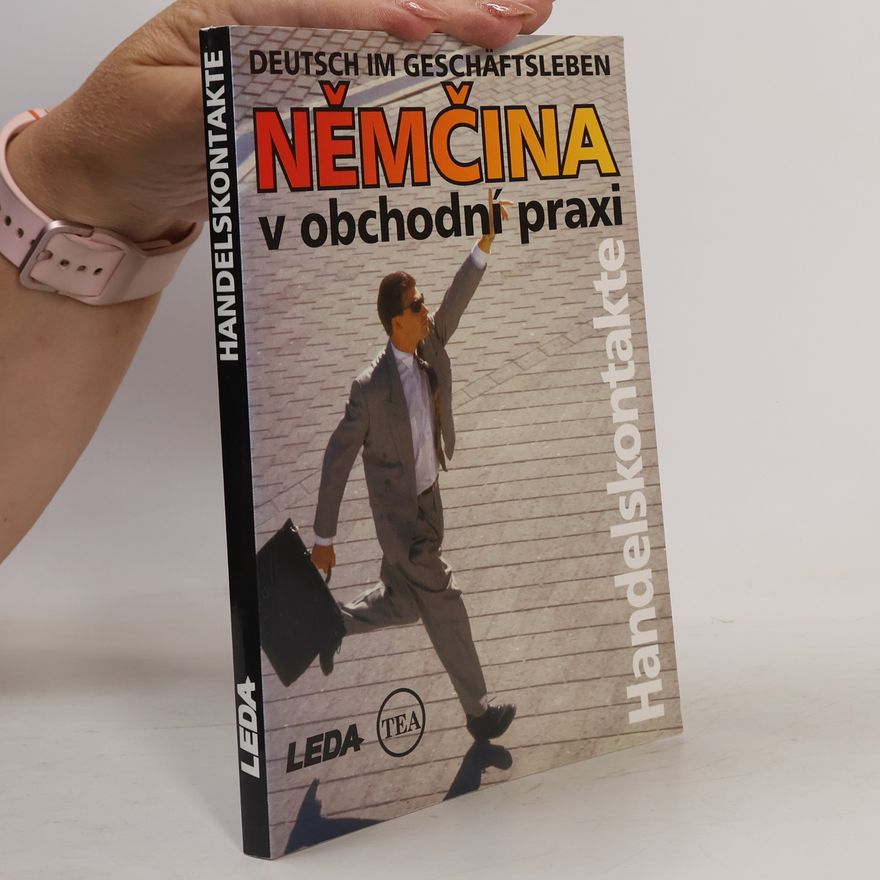 Mari Hiiemäe Němčina v obchodní praxi : Handelskontakte