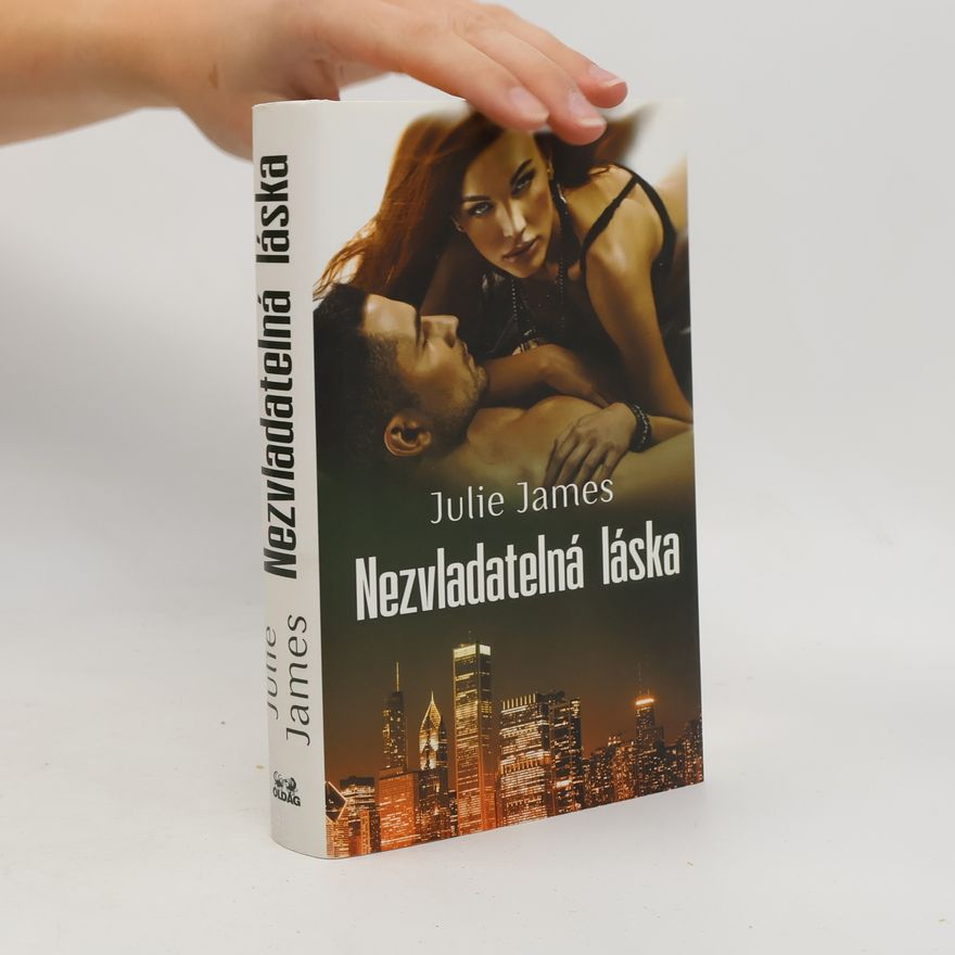 Julie James Nezvladatelná láska