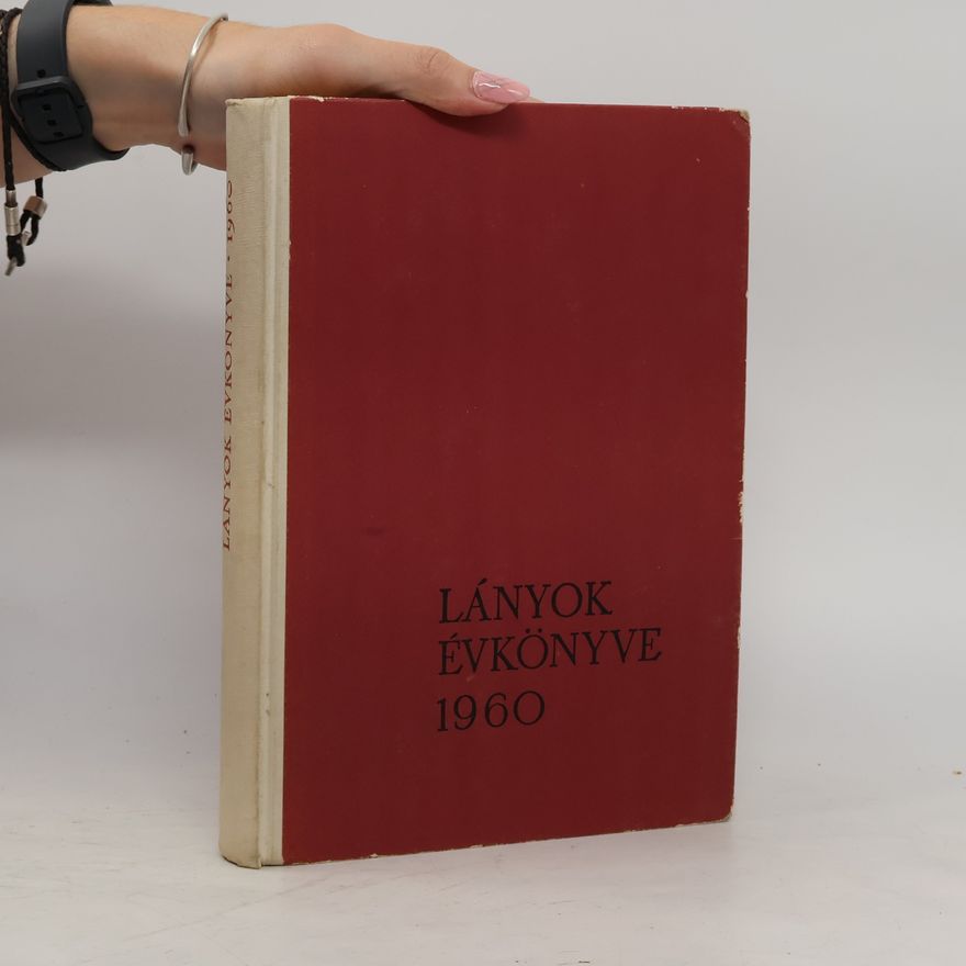 Collectif d'auteurs Lányok évkönyve 1960