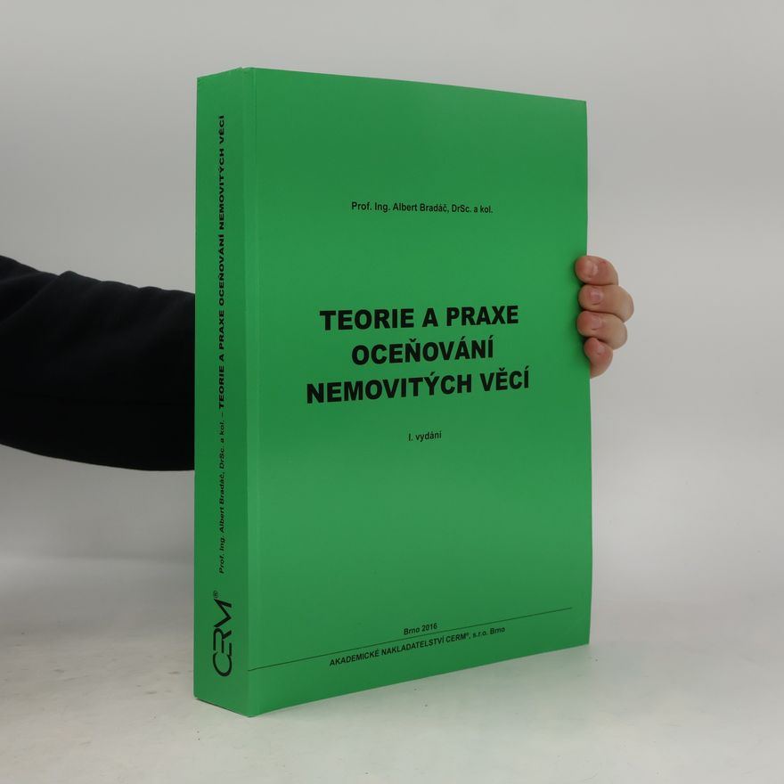 Albert Bradáč Teorie a praxe oceňování nemovitých věcí