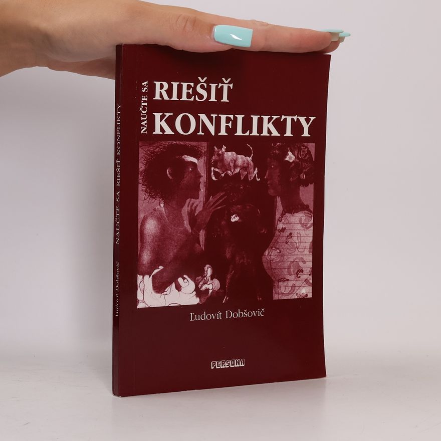 Ľudovít Dobšovič Naučte sa riešiť konflikty
