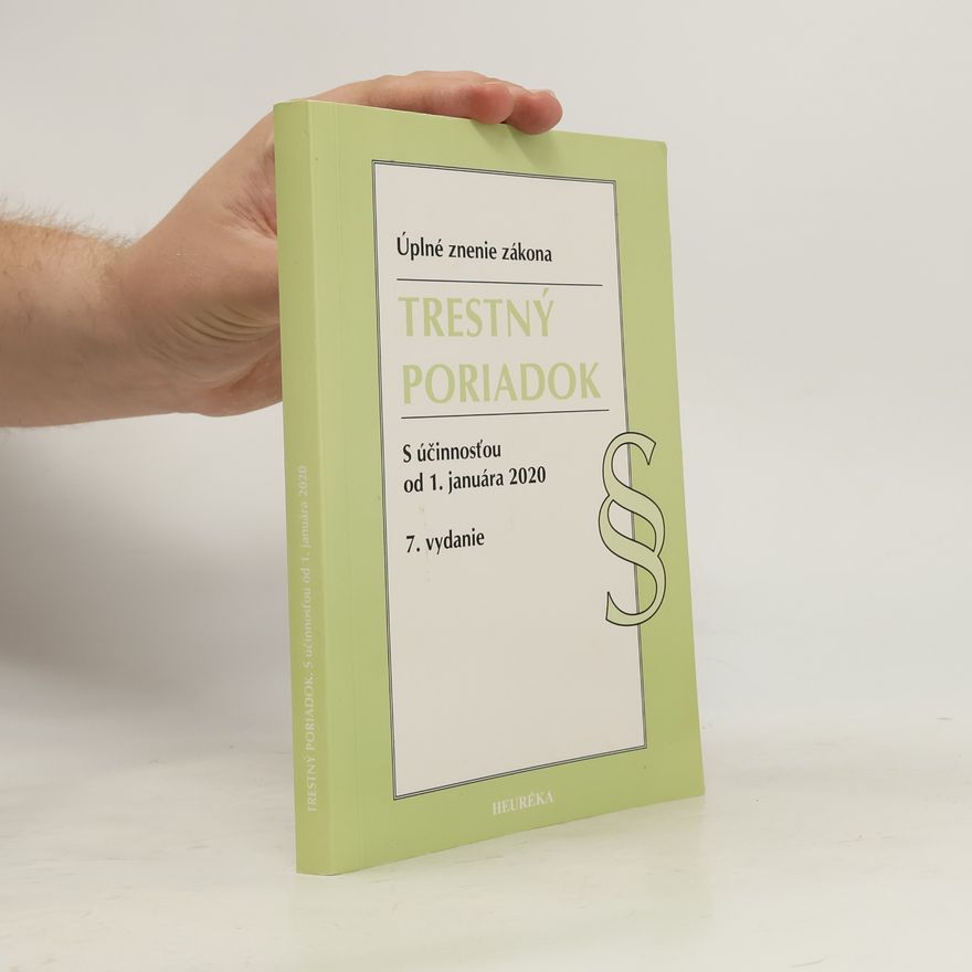 Autorenkollektiv Trestný poriadok. Úzz, 7. vyd., 2020