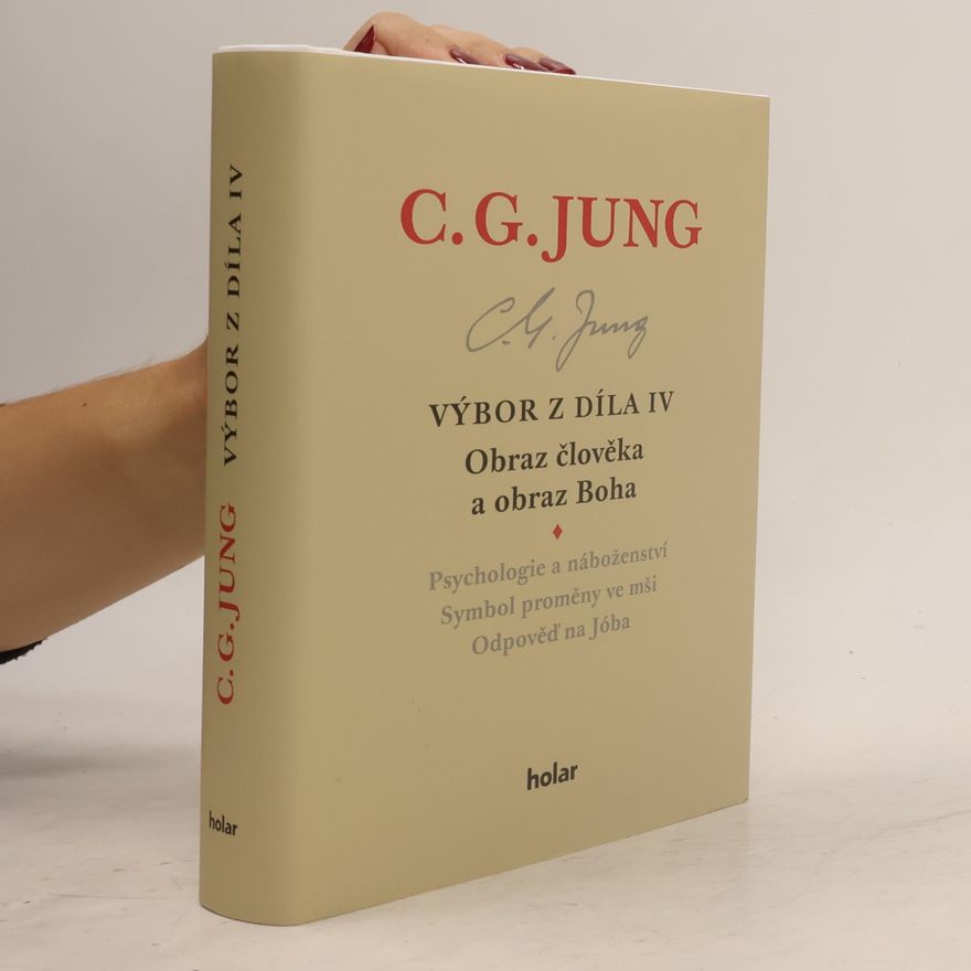 Carl Gustav Jung Výbor z díla IV.
