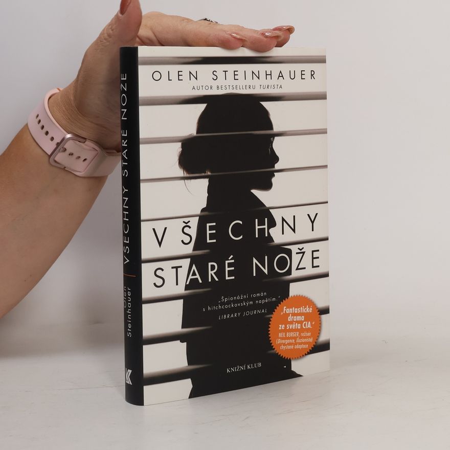 Olen Steinhauer Všechny staré nože