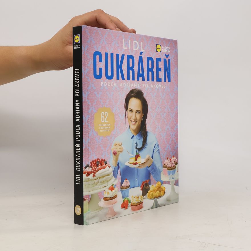 Adriana Poláková Lidl. Cukráreň podľa Adriany Polákovej