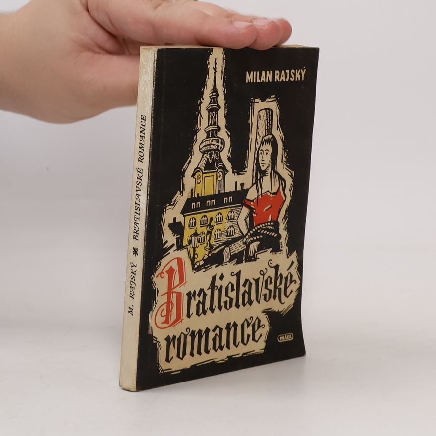 Milan Rajský Bratislavské romance