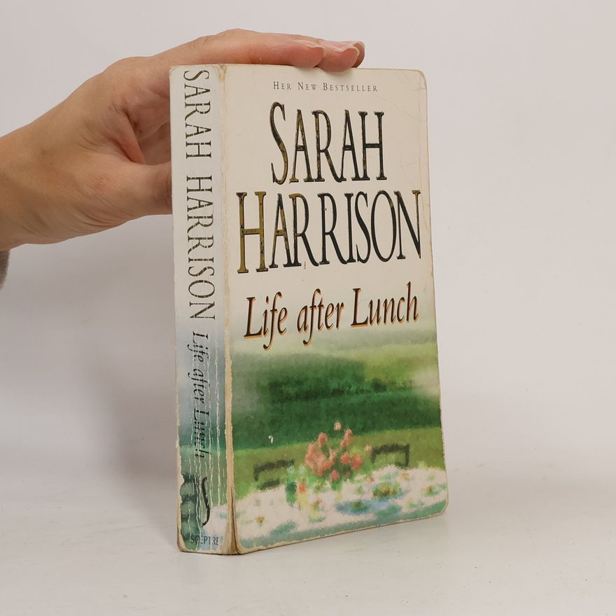 Sarah Harrison Life After Lunch