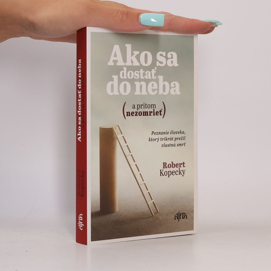 Robert Kopecky Ako sa dostať do neba