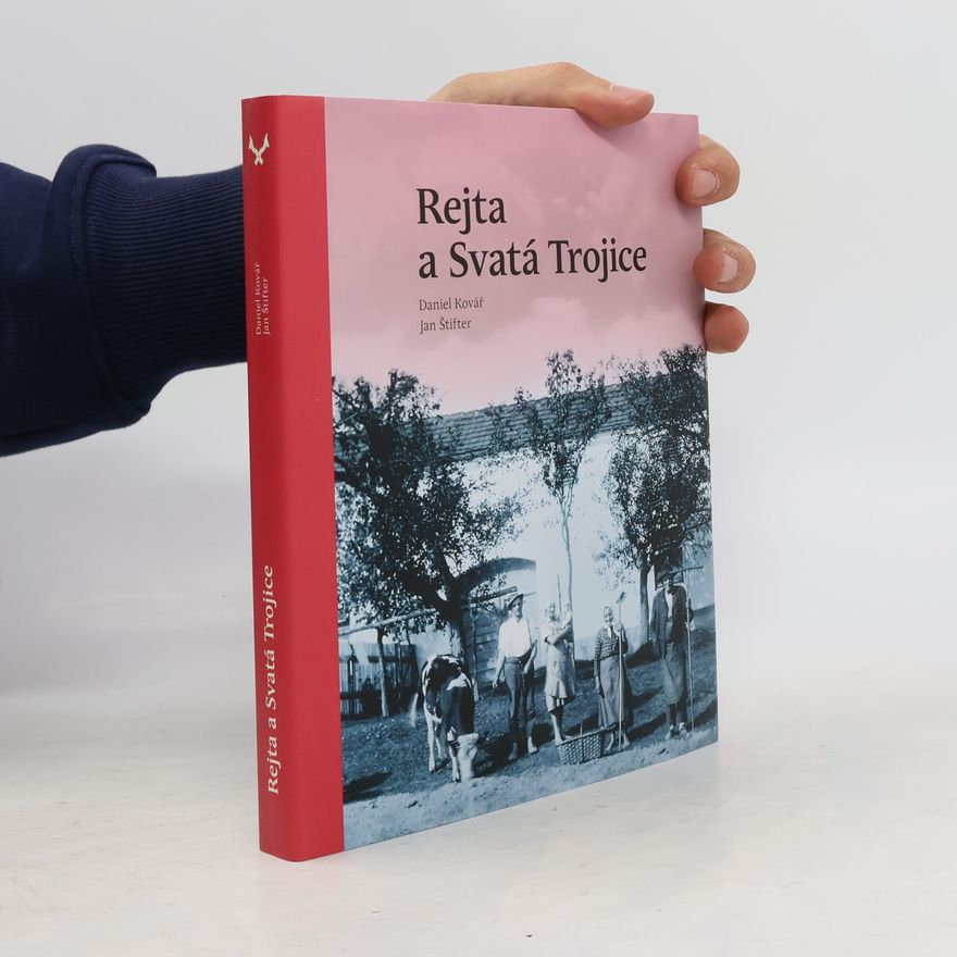 Jan Štifter Rejta a Svatá Trojice
