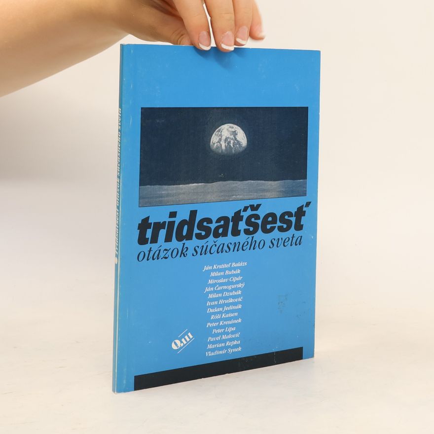 Miroslav Cipár Tridsaťšesť otázok súčasného sveta