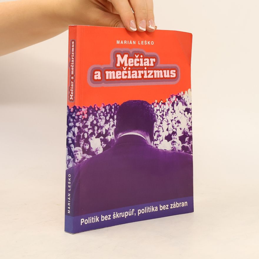 Marián Leško Mečiar a mečiarismus
