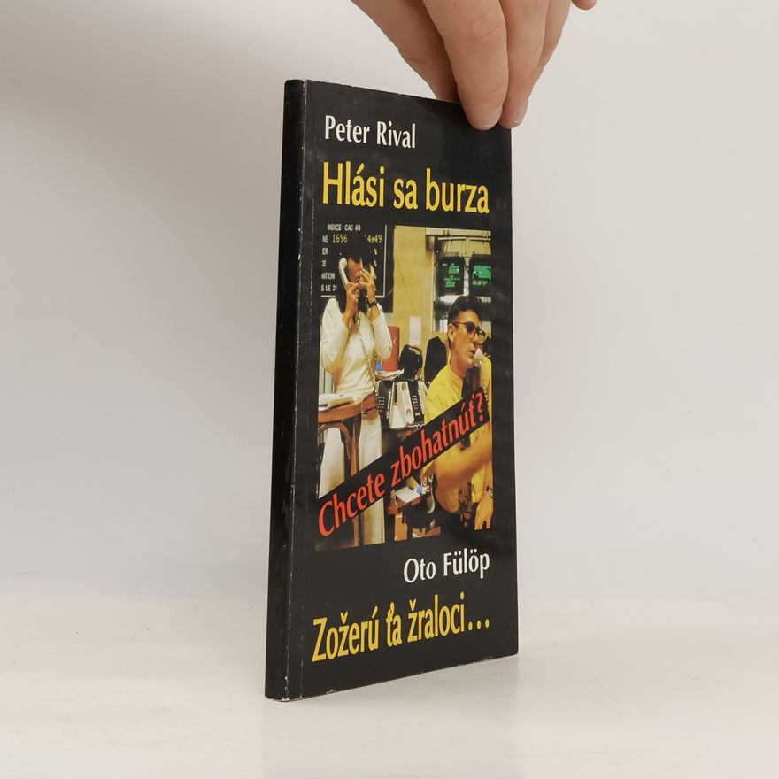 Peter Rival Hlási sa burza, Zožerú ťa žraloci…