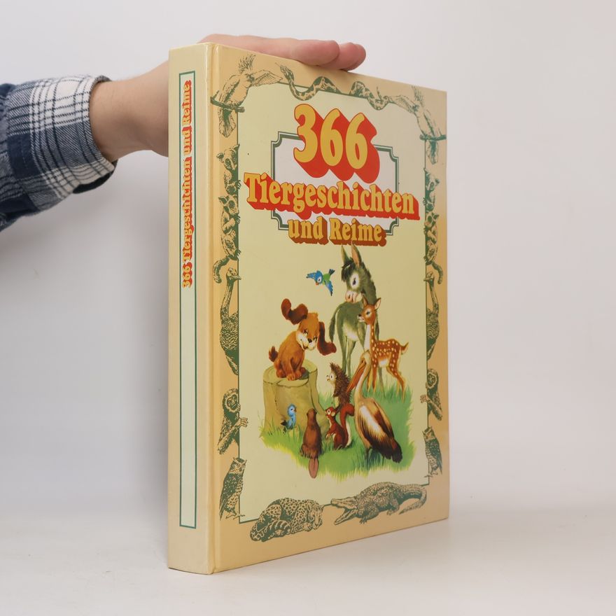Autorenkollektiv 366 Tiergeschichten und Reime