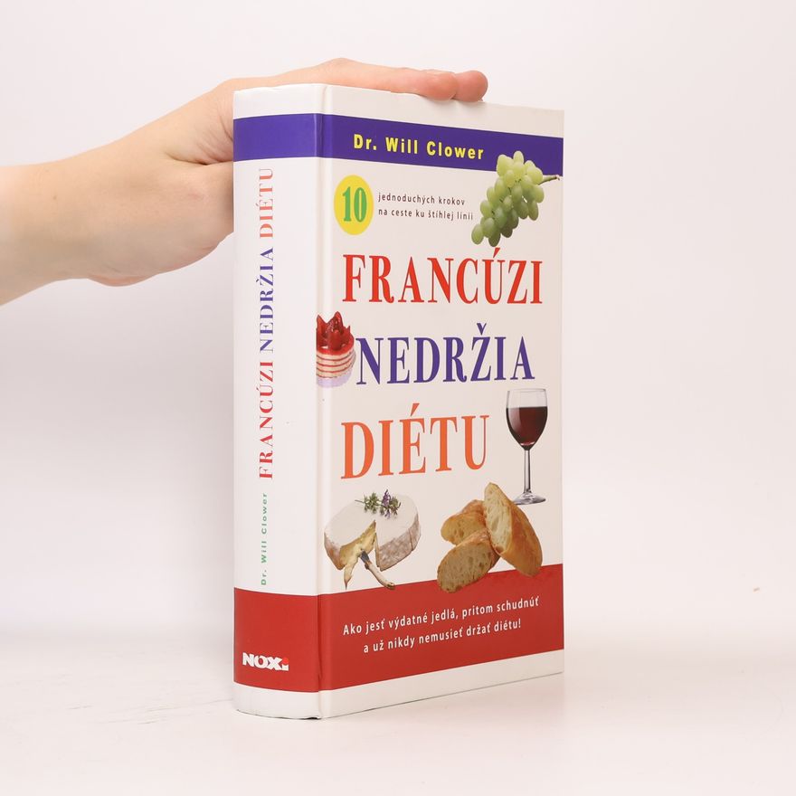 Will Clower Francúzi nedržia diétu