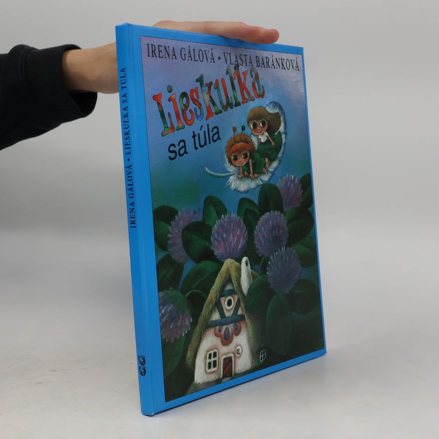Irena Gálová Lieskuľka sa túla