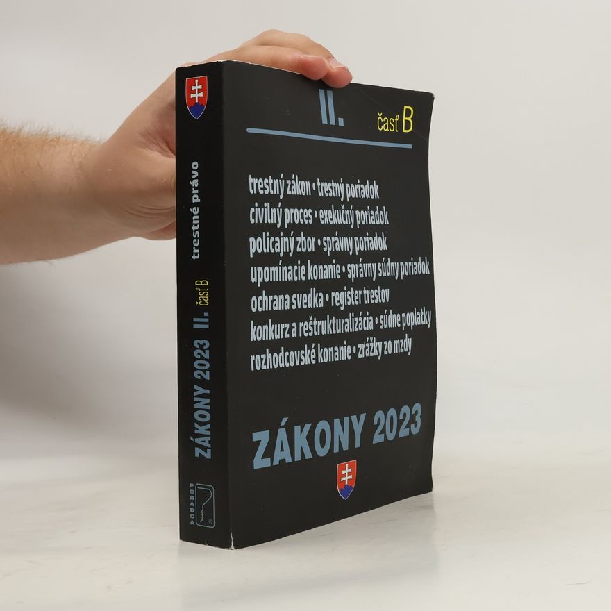Kolektiv autorů Zákony II časť B 2023 - Trestné právo, exekučný poriadok správne právo...